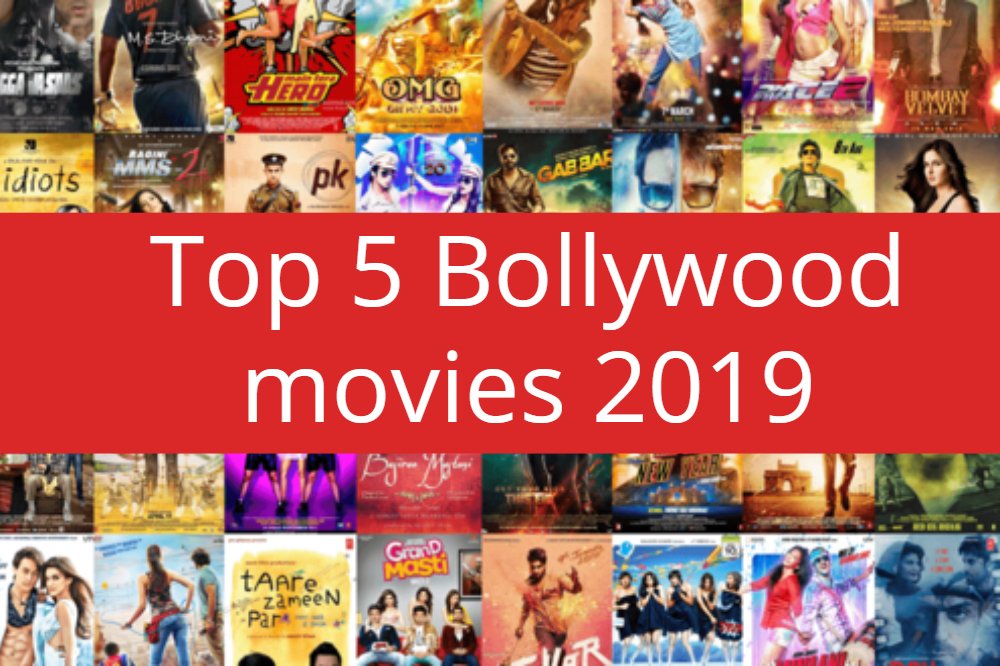 Top 5 Bollywood movies 2019: Tired sitting at home? Refresh yourself